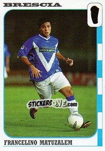 Sticker Francelino Matuzalem - Calcio Coppe 2003-2004 n. 138 - Panini