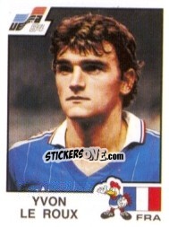 Sticker Yvon Le Roux - UEFA Euro France 1984 - Panini