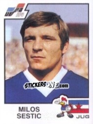 Sticker Milos Sestic - UEFA Euro France 1984 - Panini