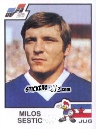 Figurina Milos Sestic - UEFA Euro France 1984 - Panini