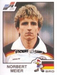 Sticker Norbert Meier - UEFA Euro France 1984 n. 145 - Panini