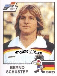 Figurina Bernd Schuster - UEFA Euro France 1984 - Panini