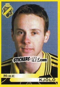 Cromo Mike Kjölö - Fotboll. Allsvenskan 1999 - Panini
