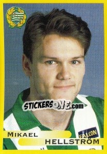 Cromo Mikael Hellström - Fotboll. Allsvenskan 1999 - Panini