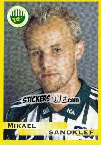 Cromo Mikael Sandklef - Fotboll. Allsvenskan 1999 - Panini