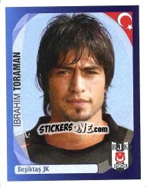 Sticker Ibrahim Toraman - UEFA Champions League 2007-2008 - Panini