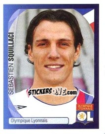 Figurina Sebastien Squillaci - UEFA Champions League 2007-2008 - Panini