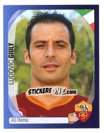 Figurina Ludovic Giuly - UEFA Champions League 2007-2008 - Panini