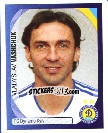 Cromo Vladyslav Vashchuk - UEFA Champions League 2007-2008 - Panini