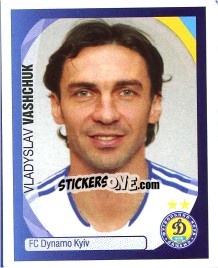 Figurina Vladyslav Vashchuk - UEFA Champions League 2007-2008 - Panini