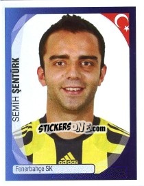 Sticker Semih Sentürk - UEFA Champions League 2007-2008 - Panini