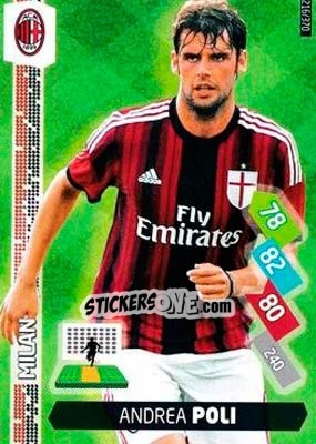 Figurina Andrea Poli - Calciatori 2014-2015. Adrenalyn XL - Panini