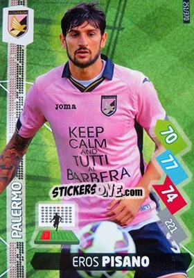 Figurina Eros Pisano - Calciatori 2014-2015. Adrenalyn XL - Panini