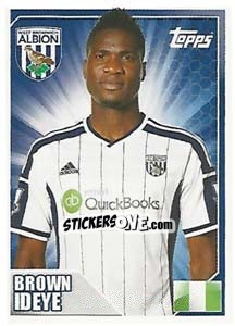 Sticker Brown Ideye - Premier League Inglese 2014-2015 n. 515 - Topps