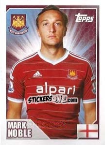 Sticker Mark Noble - Premier League Inglese 2014-2015 n. 534 - Topps