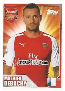 Sticker Mathieu Debuchy - Premier League Inglese 2014-2015 n. 10 - Topps