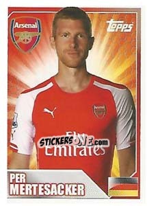 Figurina Per Mertesacker - Premier League Inglese 2014-2015 - Topps