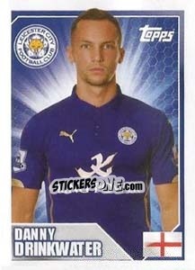 Sticker Danny Drinkwater - Premier League Inglese 2014-2015 n. 187 - Topps