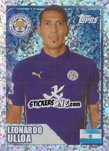 Sticker Leonardo Ulloa - Premier League Inglese 2014-2015 - Topps