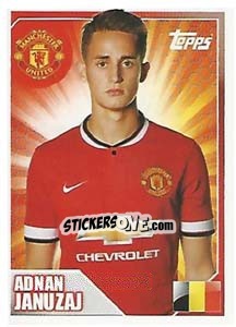 Cromo Adnan Januzaj - Premier League Inglese 2014-2015 - Topps