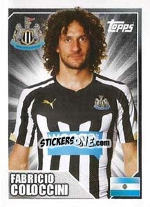 Sticker Fabricio Coloccini - Premier League Inglese 2014-2015 n. 335 - Topps