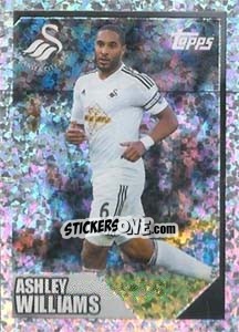 Sticker Ashley Williams (Captain) - Premier League Inglese 2014-2015 - Topps