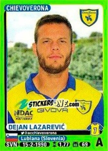 Figurina Dejan Lazarevic - Calciatori 2014-2015 - Panini