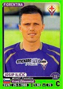 Sticker Josip Ilicic - Calciatori 2014-2015 n. 150 - Panini