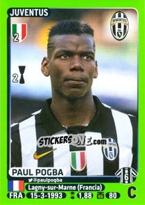 Sticker Paul Pogba - Calciatori 2014-2015 n. 251 - Panini