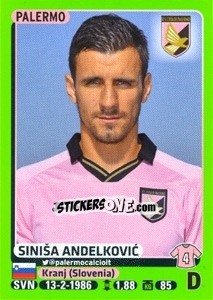 Figurina Siniša Andelkovic - Calciatori 2014-2015 - Panini