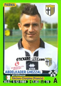 Figurina Abdelkader Ghezzal - Calciatori 2014-2015 - Panini