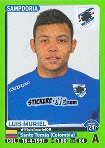 Sticker Luis Muriel (Sampdoria) - Calciatori 2014-2015 n. A39 - Panini