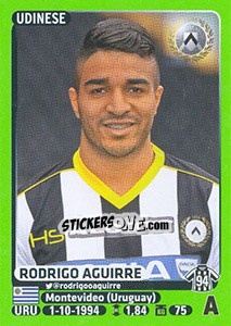 Cromo Rodrigo Aguirre (Udinese) - Calciatori 2014-2015 - Panini