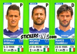 Sticker Stefano Minelli / Michele Arcari / Marco Zambelli - Calciatori 2014-2015 n. 572 - Panini