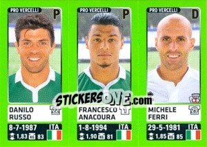 Sticker Danilo Russo / Francesco Anacoura / Michele Ferri - Calciatori 2014-2015 - Panini