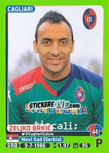 Cromo Željko Brkic (Cagliari) - Calciatori 2014-2015 - Panini