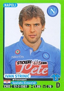 Sticker Ivan Strinic (Napoli) - Calciatori 2014-2015 n. A30 - Panini