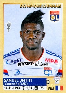 Cromo Samuel Umtiti - FOOT 2014-2015 - Panini