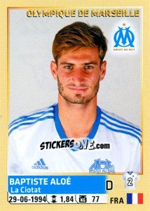Figurina Baptiste Aloé - FOOT 2014-2015 n. 222 - Panini