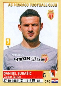 Sticker Danijel Subašic - FOOT 2014-2015 n. 270 - Panini