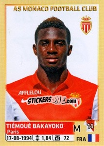 Sticker Tiémoué Bakayoko - FOOT 2014-2015 - Panini