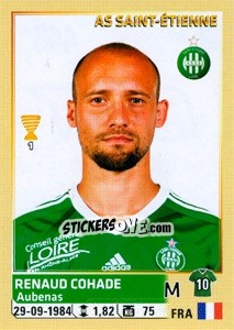 Figurina Renaud Cohade - FOOT 2014-2015 - Panini