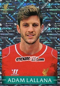 Sticker Adam Lallana - Liverpool FC 2014-2015 n. 72 - Panini