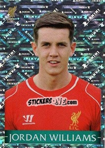 Cromo Jordan Williams - Liverpool FC 2014-2015 - Panini