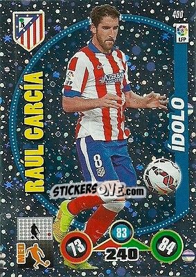 Sticker Raúl García - Liga BBVA 2014-2015. Adrenalyn XL n. 400 - Panini