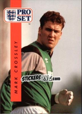 Sticker Mark Crossley - English Football 1990-1991 - Pro Set