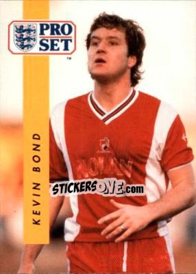 Sticker Kevin Bond - English Football 1990-1991 n. 307 - Pro Set
