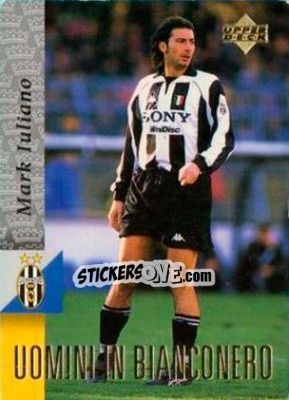 Sticker Mark Iuliano - Juventus 1997-1998 n. 58 - Upper Deck