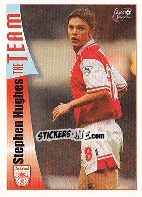 Sticker Stephen Hughes - Arsenal Fans' Selection 1997-1998 - Futera