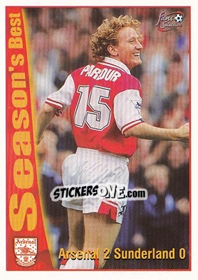 Sticker Arsenal 2 - Sunderland 0 - Arsenal Fans' Selection 1997-1998 - Futera